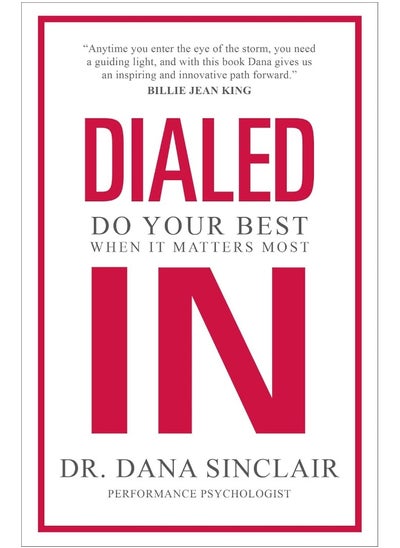 اشتري Dialed In: Do Your Best When It Matters Most في الامارات