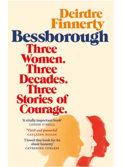 Buy Bessborough : Three Women. Three Decades. Three Stories of Courage. in Saudi Arabia