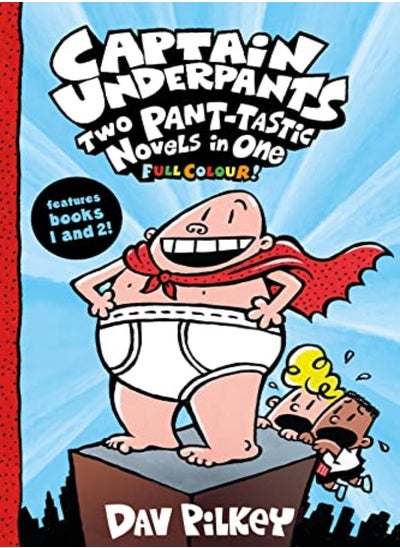 Buy Captain Underpants: Two Pant-tastic Novels in One (Full Colour!) in UAE