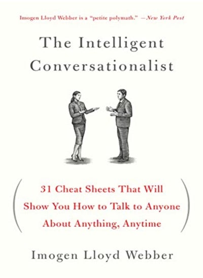 Buy The Intelligent Conversationalist: 31 Cheat Sheets That Will Show You How to Talk to Anyone about An in UAE