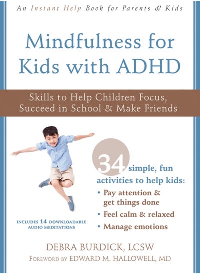 Buy Mindfulness for Kids with ADHD : Skills to Help Children Focus, Succeed in School, and Make Friends in Saudi Arabia