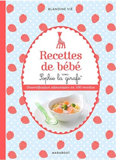 Buy RECETTES DE BEBE AVEC SOPHIE LA GIRAFE in UAE