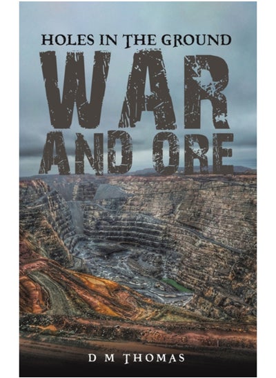 Buy Holes in the Ground: War and Ore in Saudi Arabia