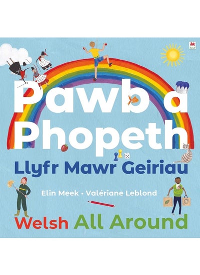 Buy Pawb a Phopeth - Llyfr Mawr Geiriau / Welsh All Around in UAE