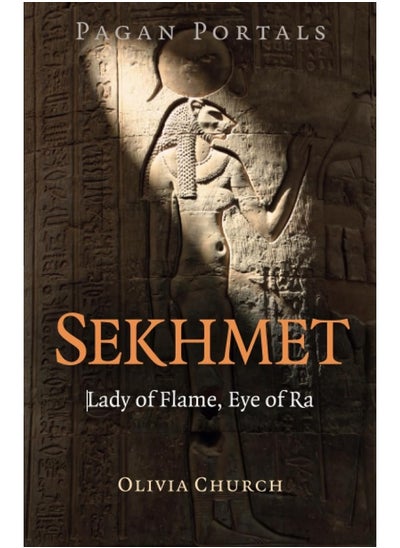 Buy Pagan Portals - Sekhmet: Lady of Flame, Eye of Ra in UAE