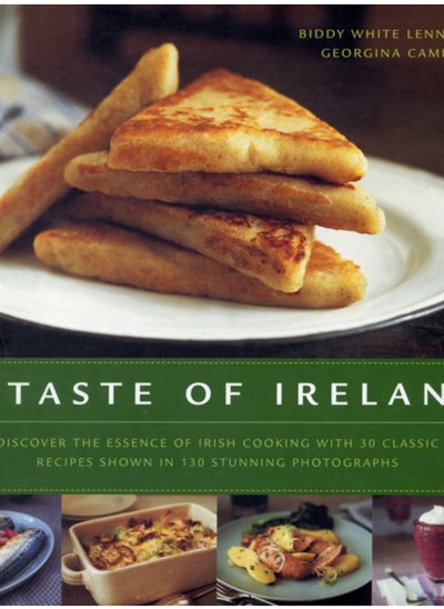 اشتري A Taste of Ireland : Discover the Essence of Irish Cooking with 30 Classic Recipes في الامارات