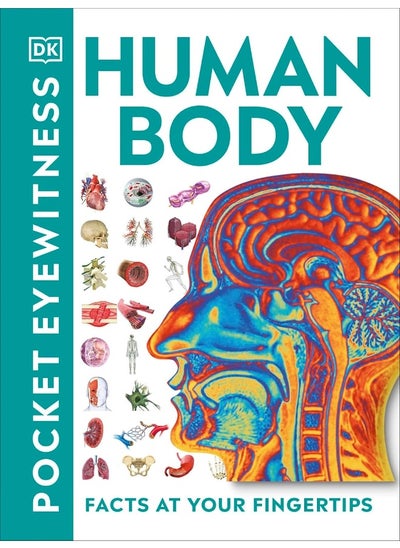 اشتري Pocket Eyewitness Human Body: Facts at Your Fingertips في الامارات