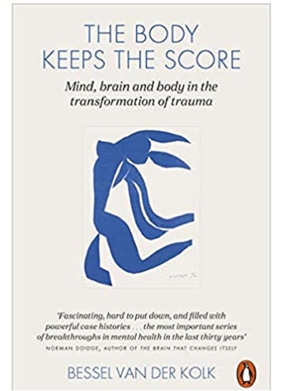 اشتري The Body Keeps the Score: Mind, Brain and Body in the Transformation of Trauma في الامارات