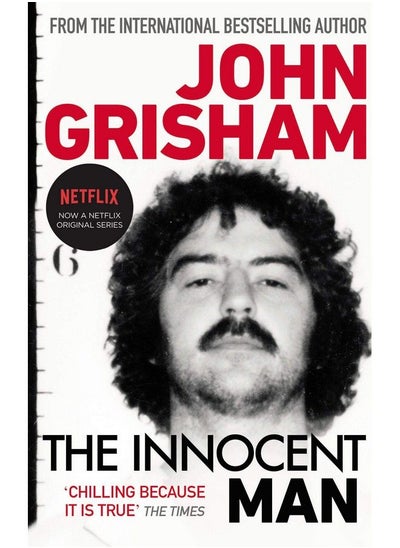 اشتري The Innocent Man The True Crime Thriller Behind The Hit Netflix Series في السعودية