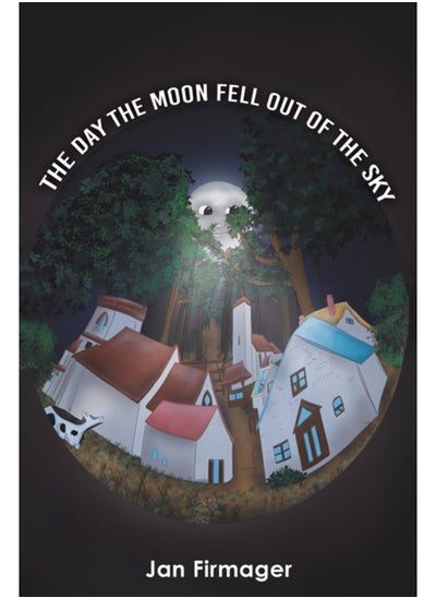 اشتري The Day the Moon Fell Out of the Sky في السعودية