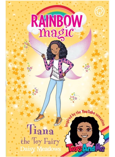 Buy Rainbow Magic: Tiana the Toy Fairy : Toys AndMe Special Edition in Saudi Arabia