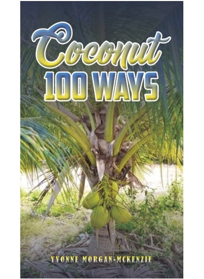 Buy Coconut 100 Ways in Saudi Arabia