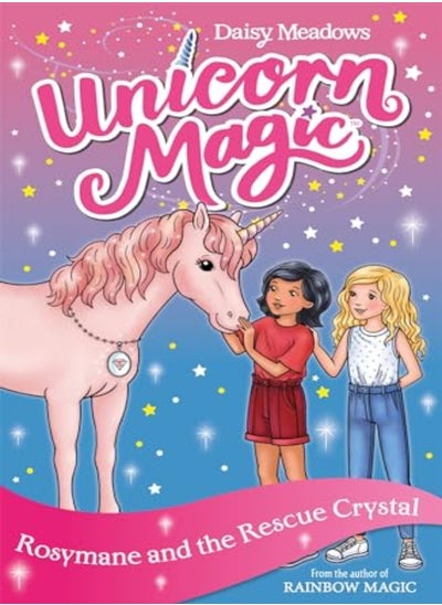 Buy Unicorn Magic: Rosymane and the Rescue Crystal in UAE