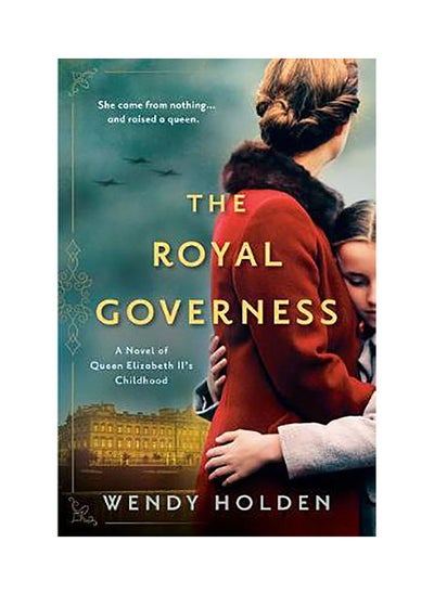 Buy The Royal Governess: A Novel of Queen Elizabeth II's Childhood in UAE