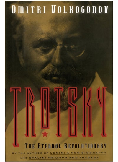 اشتري Trotsky, The Eternal Revolutionary في السعودية