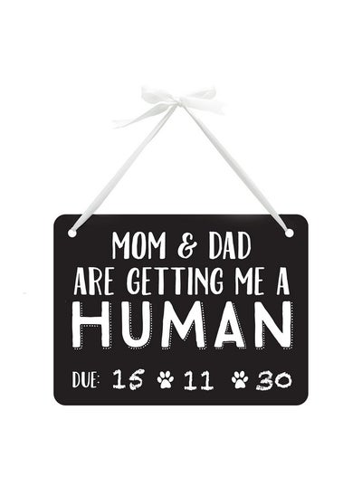 Buy Pet'S Baby Announcement Chalkboard Photo Prop Sign Mom & Dad Are Getting Me A Human in Saudi Arabia