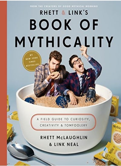 اشتري Rhett & Link's Book of Mythicality: A Field Guide to Curiosity, Creativity, and Tomfoolery في الامارات