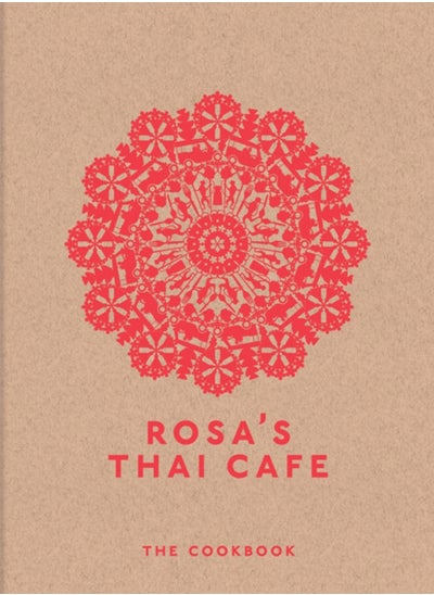 اشتري Rosa's Thai Cafe : The Cookbook في الامارات