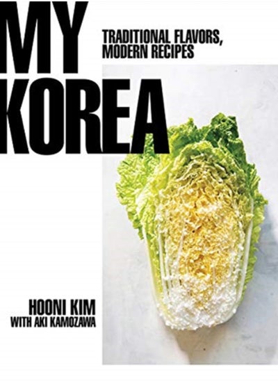 اشتري My Korea : Traditional Flavors, Modern Recipes في السعودية