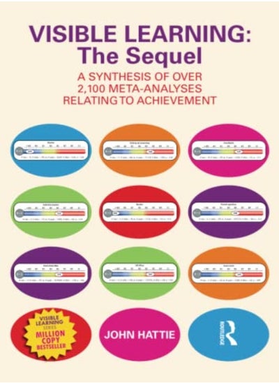 Buy Visible Learning The Sequel A Synthesis Of Over 2100 Metaanalyses Relating To Achievement by Hattie, John (University of Melbourne, Australia) Paperback in UAE