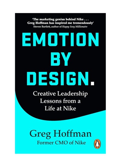 اشتري Emotion By Design Creative Leadership Lessons From A Life At Nike Paperback في الامارات