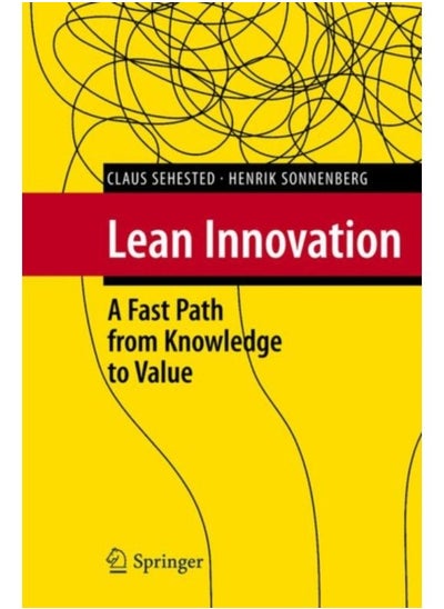 Buy Lean Innovation : A Fast Path From Knowledge To Value - Hardback in Saudi Arabia