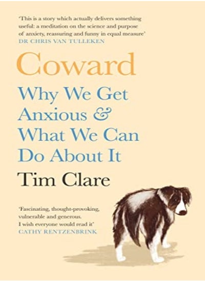 Buy Coward: Why We Get Anxious & What We Can Do About It in UAE