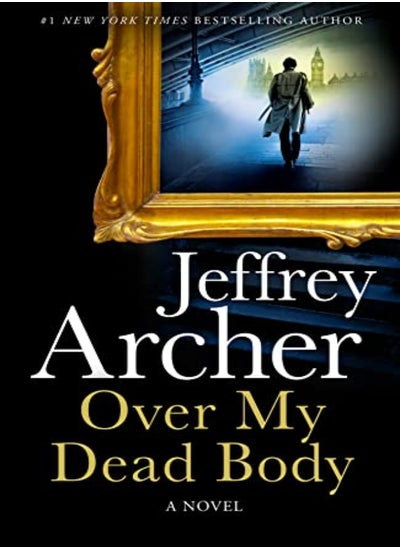 Buy Over My Dead Body (William Warwick Novels) in UAE