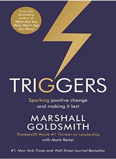 اشتري Triggers Sparking Positive Change And Making It Last by Marshall Goldsmith Paperback في الامارات