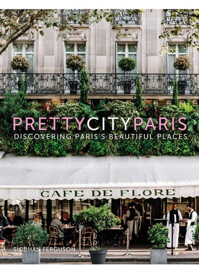 اشتري prettycityparis: Discovering Paris's Beautiful Places في الامارات