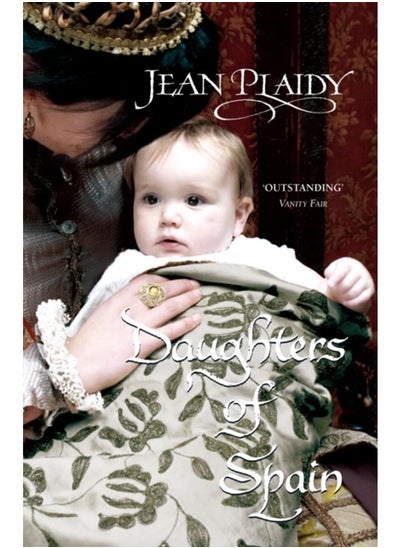 Buy Daughters of Spain : (Isabella & Ferdinand Trilogy) in UAE