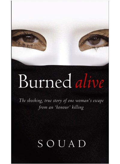 Buy Burned Alive in Saudi Arabia