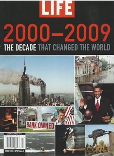 اشتري LIFE 2000-2009: The Decade that Changed the World في الامارات