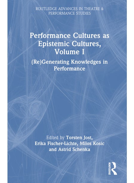 Buy Performance Cultures as Epistemic Cultures, Volume I in UAE