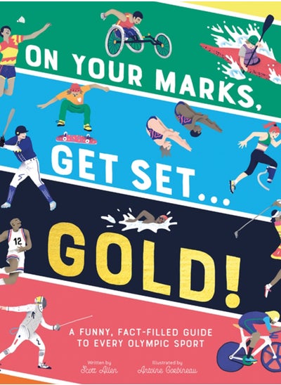 Buy On Your Marks, Get Set, Gold! : A Funny and Fact-Filled Guide to Every Olympic Sport in Saudi Arabia