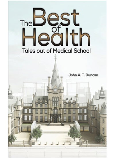 اشتري The Best of Health : Tales out of Medical School في السعودية