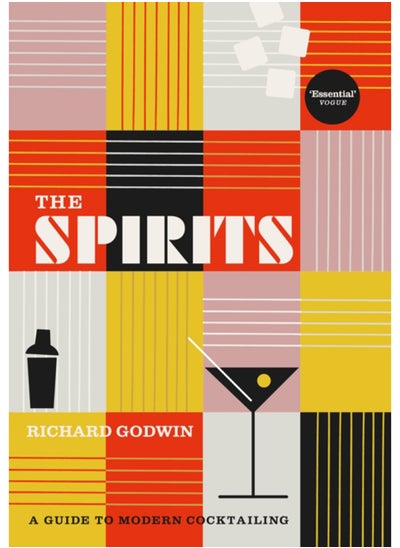 Buy The Spirits : A Guide to Modern Cocktailing in UAE