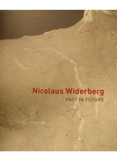 Buy NICOLAUS WIDERBERG: PAST IN FUTURE in UAE