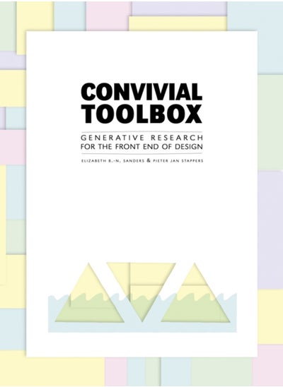 اشتري Convivial Toolbox : Generative Research for the Front End of Design في السعودية