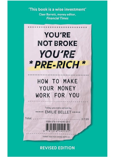 Buy You're Not Broke You're Pre-Rich: How to make your money work for you in UAE