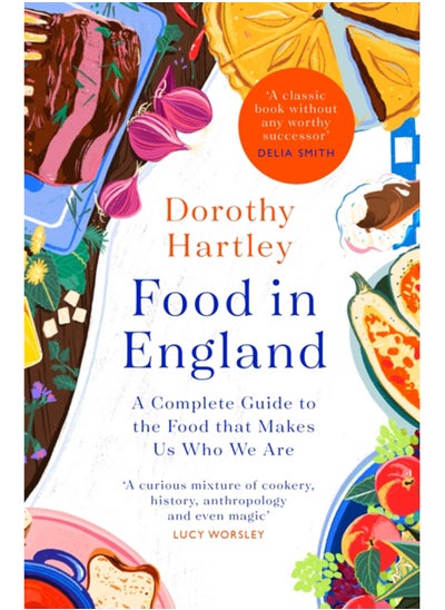 اشتري Food In England : A complete guide to the food that makes us who we are في الامارات