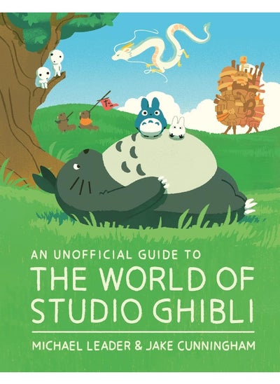 اشتري An Unofficial Guide to the World of Studio Ghibli في الامارات