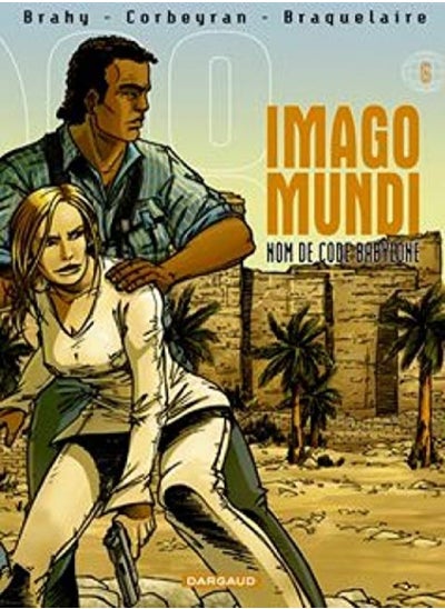 Buy Imago Mundi, Tome 6 : Nom de code Babylone in UAE