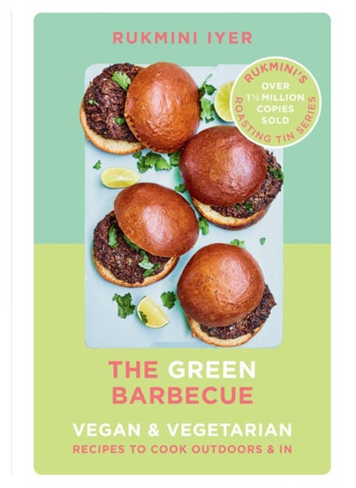 اشتري The Green Barbecue : Modern Vegan & Vegetarian Recipes to Cook Outdoors & In في الامارات