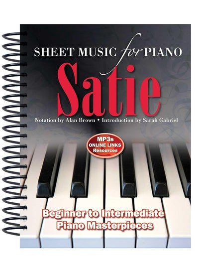 اشتري Satie: Sheet Music for Piano: From Beginner to Intermediate; Over 25 masterpieces في الامارات