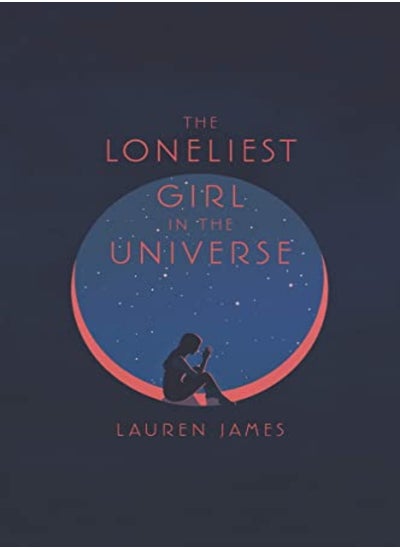 اشتري The Loneliest Girl In The Universe by James, Lauren Paperback في الامارات