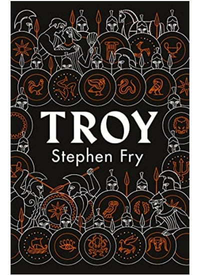 Buy Troy Our Greatest Story Retold By Fry, Stephen Hardcover in UAE