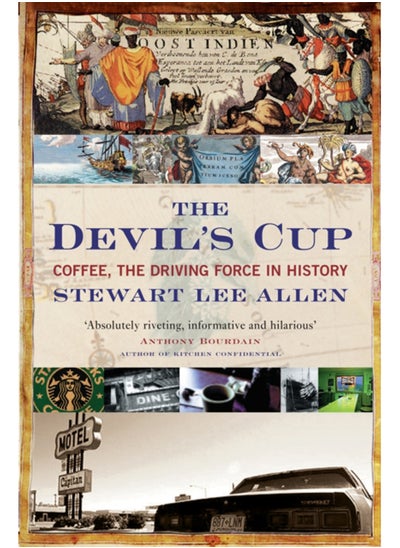 Buy The Devil's Cup : Coffee, the Driving Force in History in Saudi Arabia