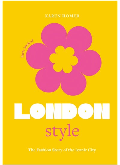 Buy Little Book of London Style : The fashion story of the iconic city in Saudi Arabia