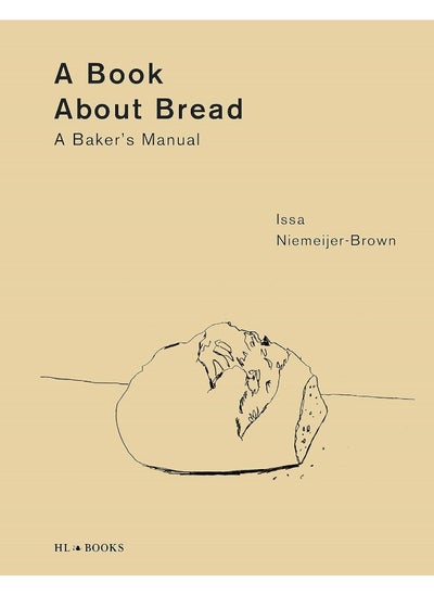 Buy A Book about Bread: A Baker's Manual in UAE